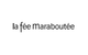 La Fée Maraboutée