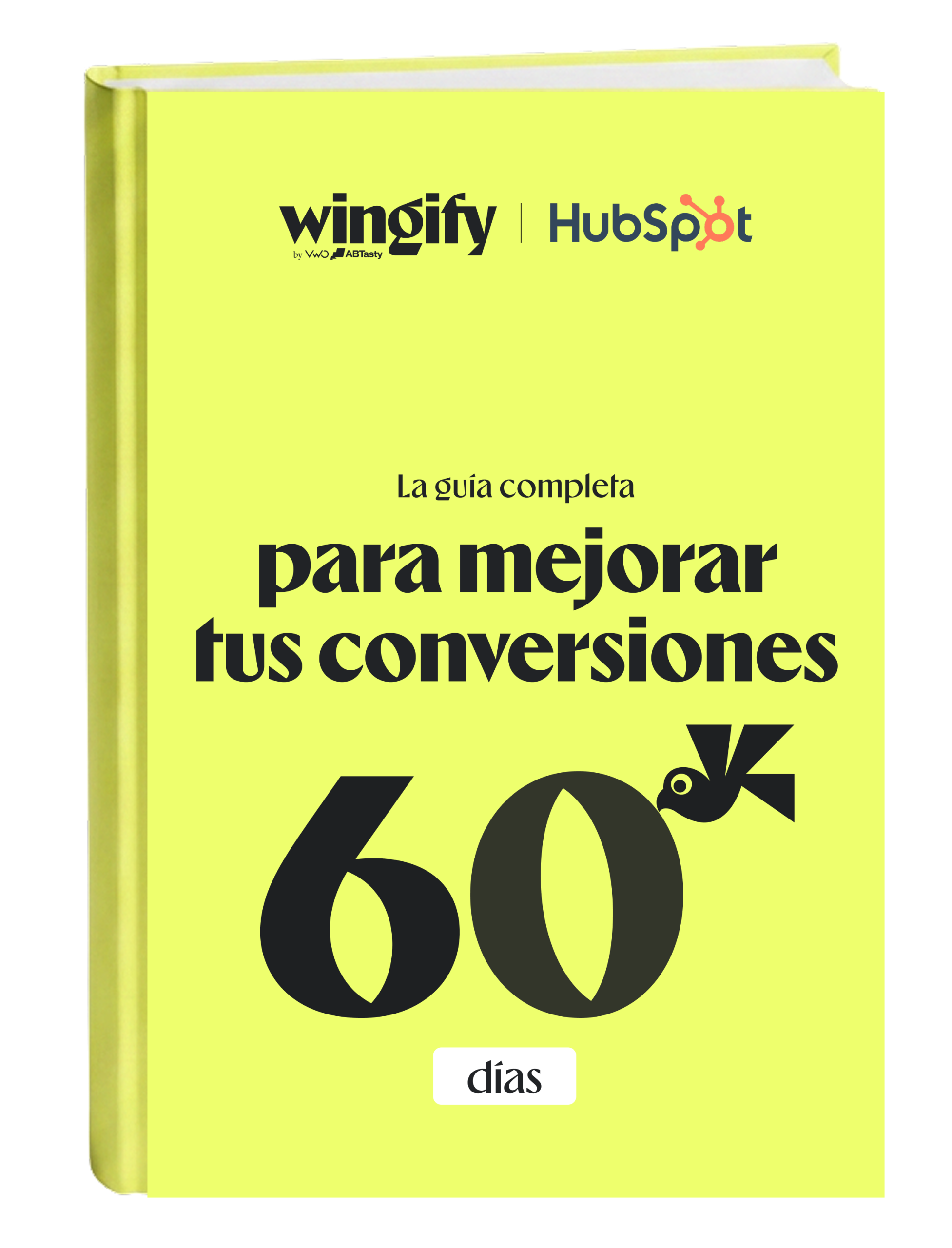 La guía completa para mejorar tus conversiones en 60 días