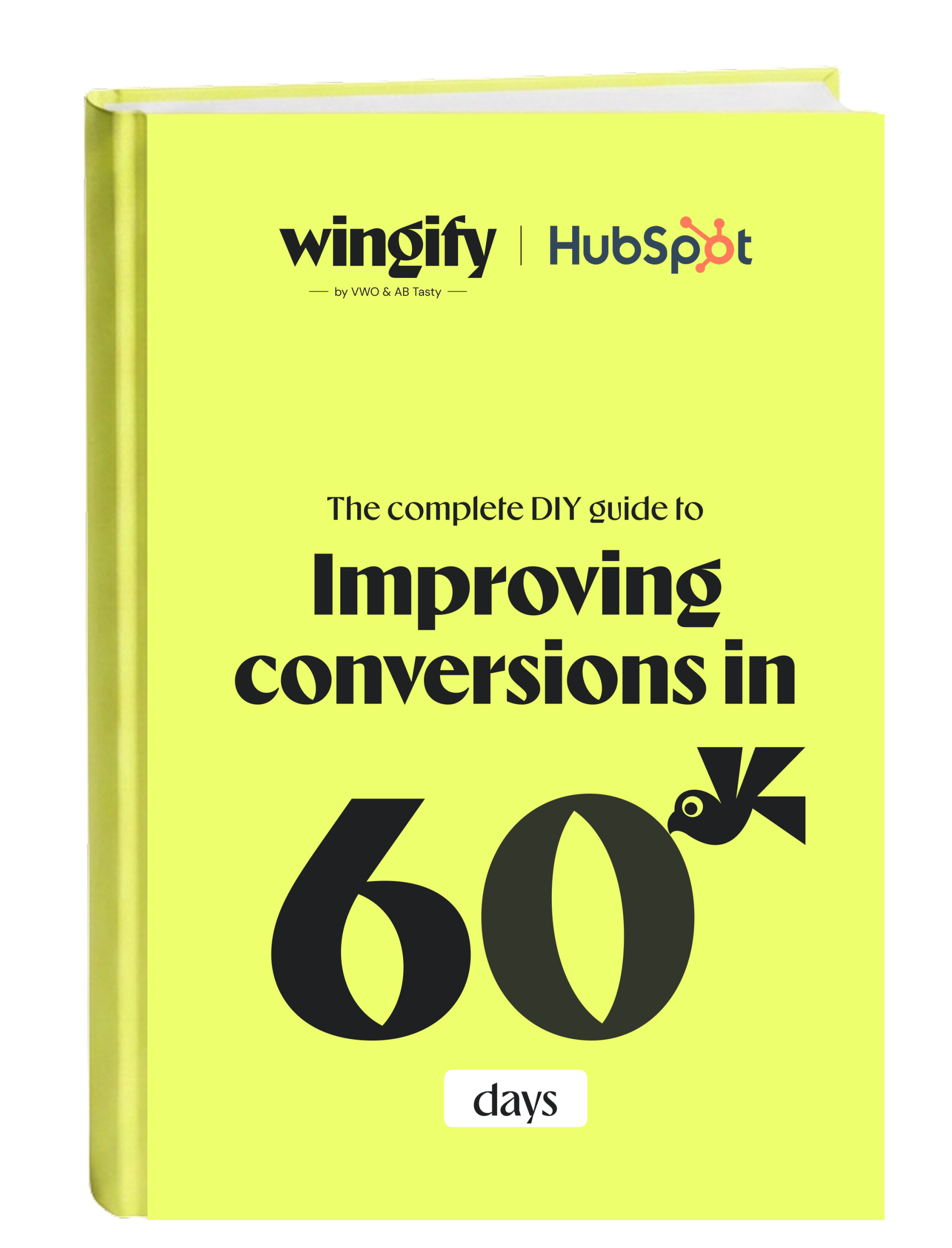 The Complete DIY Guide to Improving Conversions in 60 Days