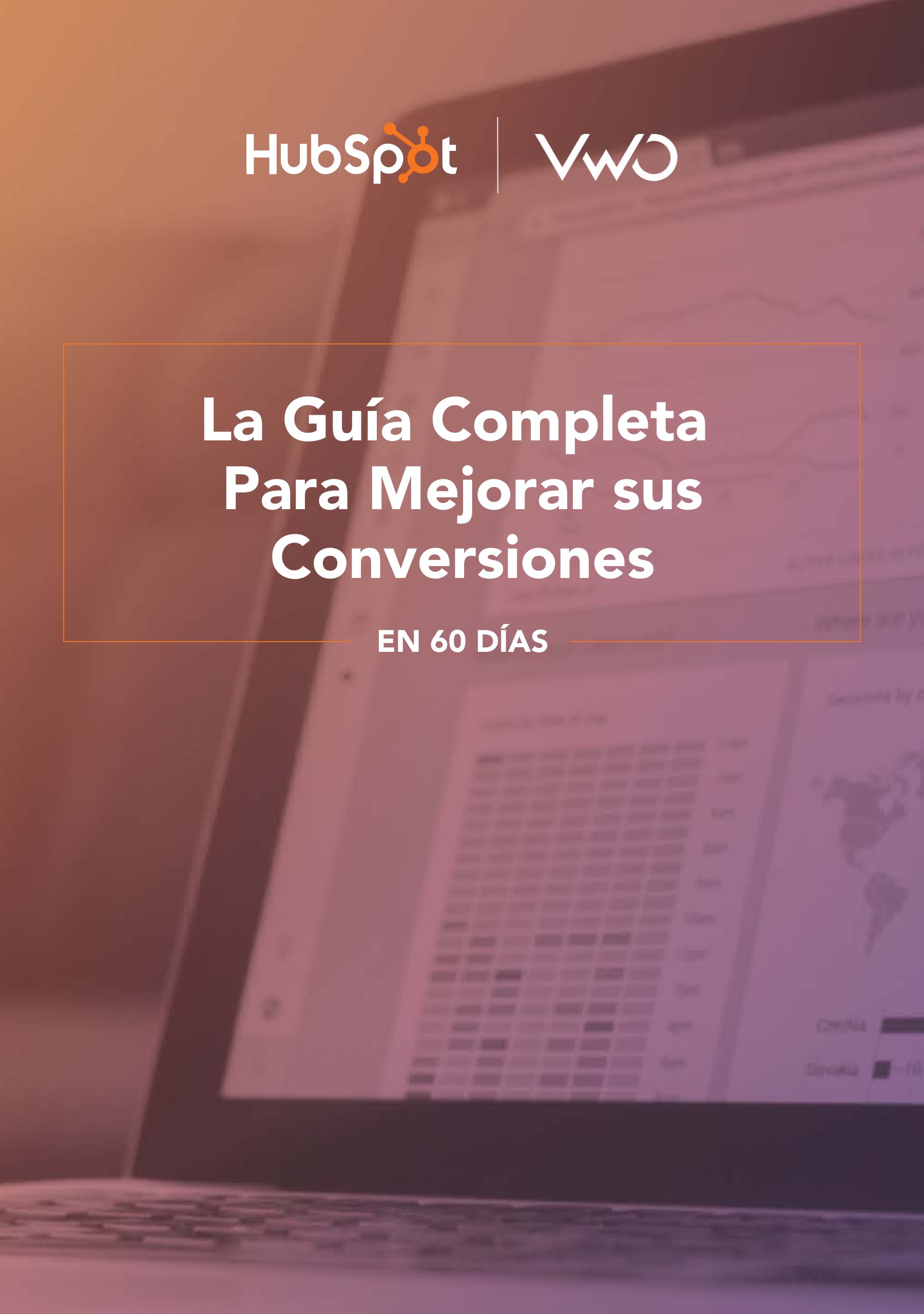 La guía completa para mejorar tus conversiones en 60 días