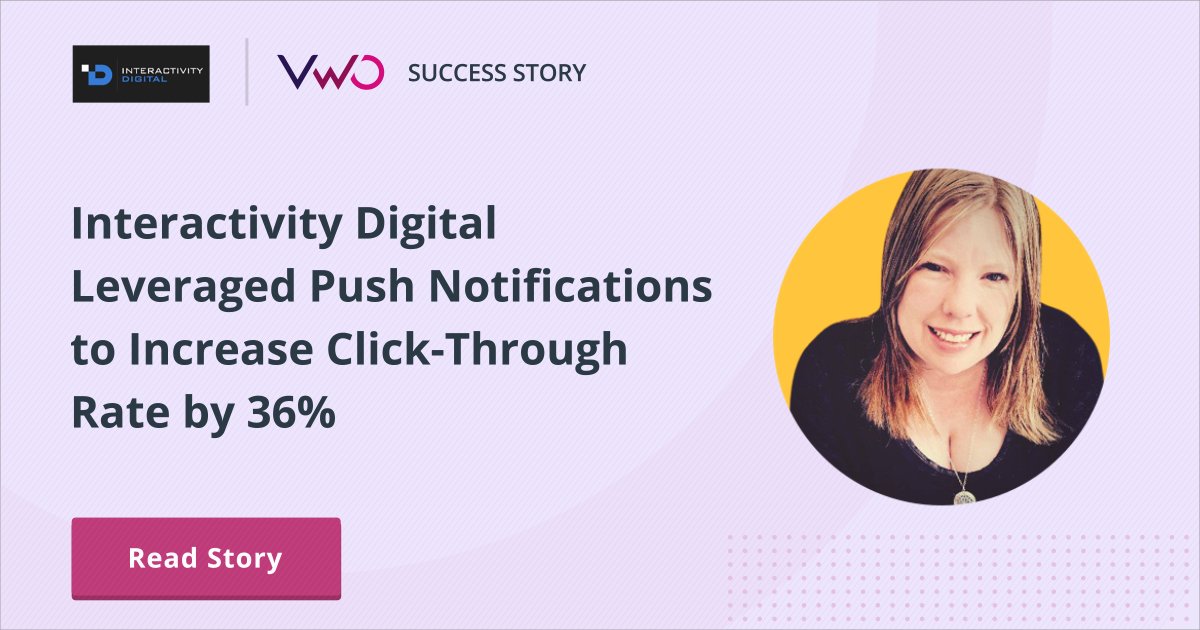 Interactivity Digital Increased CTR By 36% | VWO Success Stories
