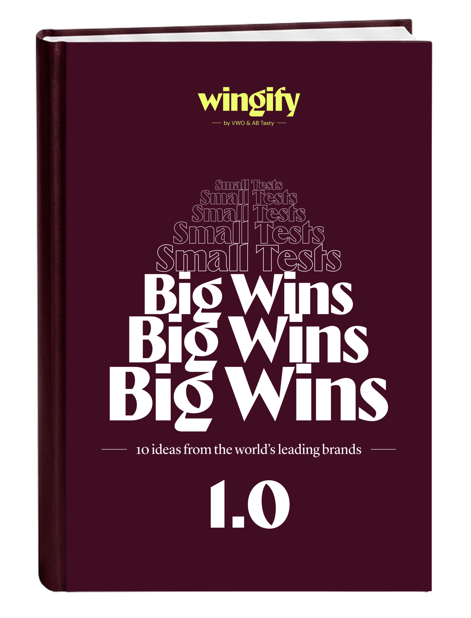 Small Tests. Big Wins.