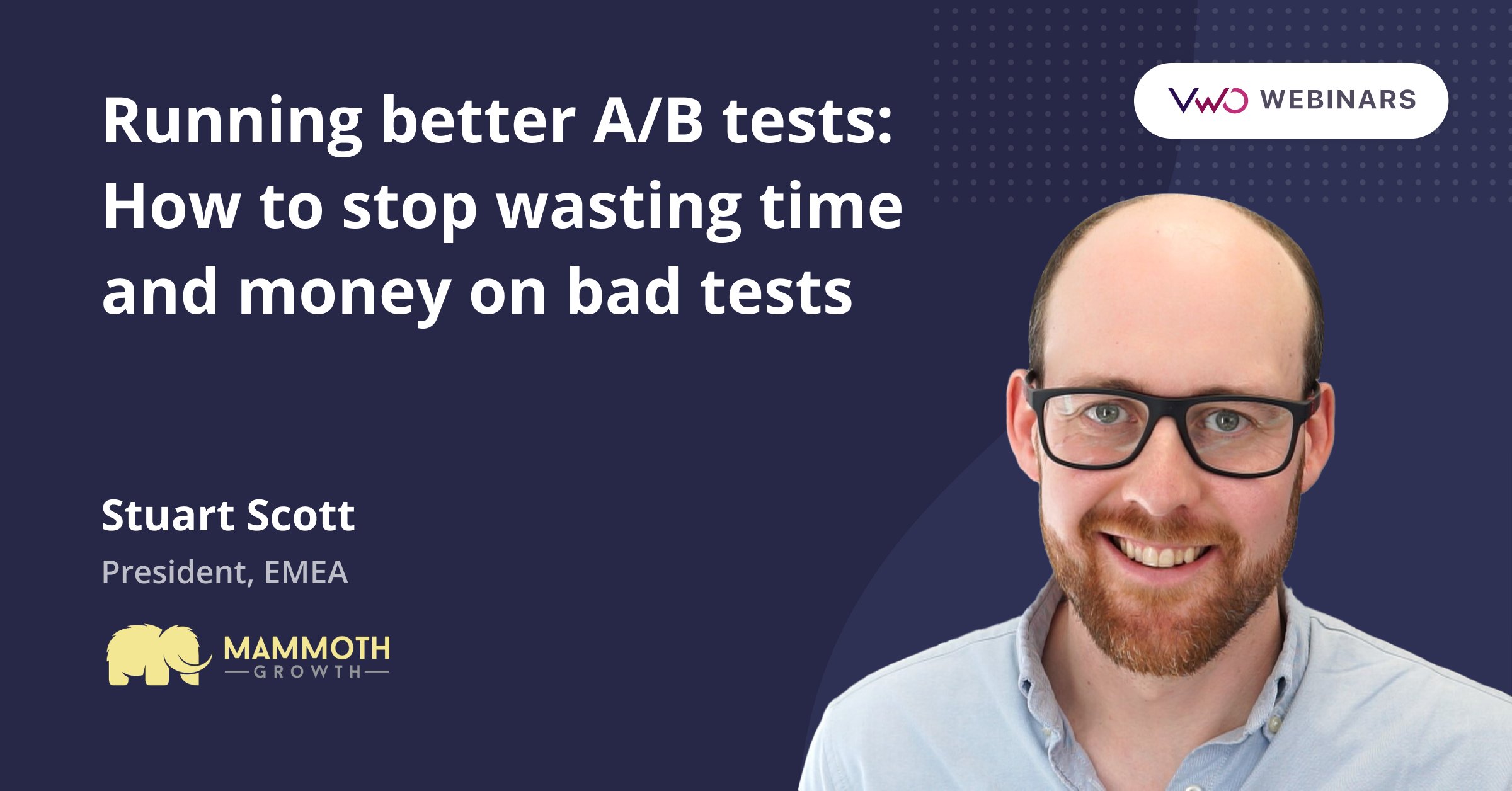 Running Better A/B Tests: How To Stop Wasting Time And Money On Bad ...