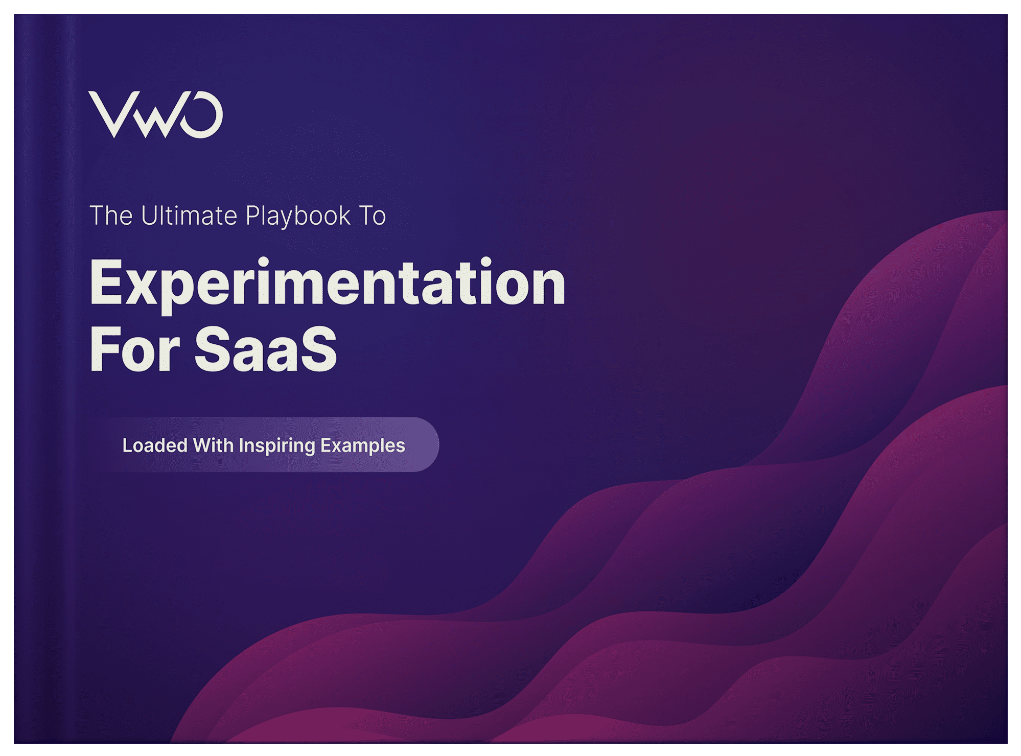 The Ultimate Playbook to Experimentation for SaaS