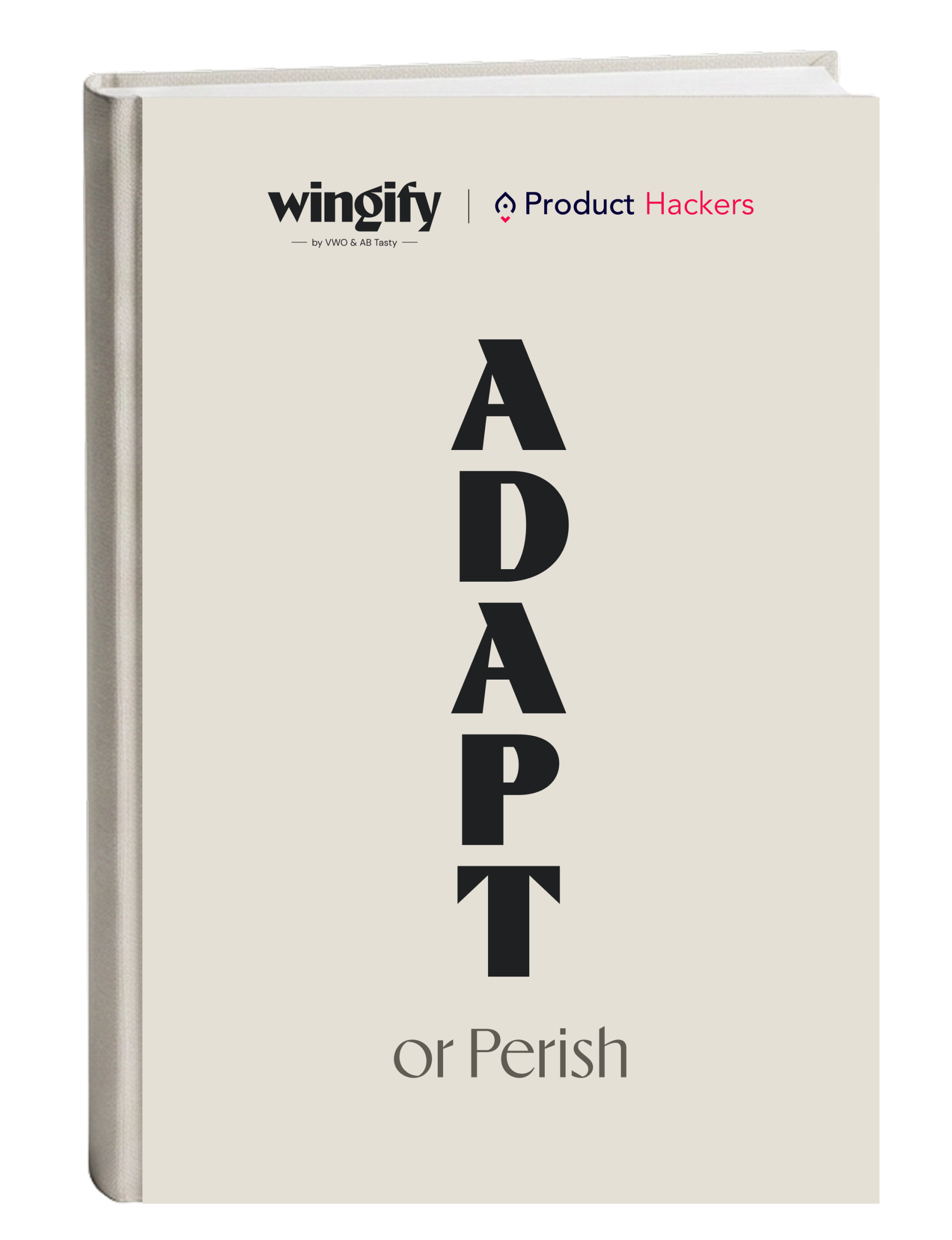 Adapt or Perish