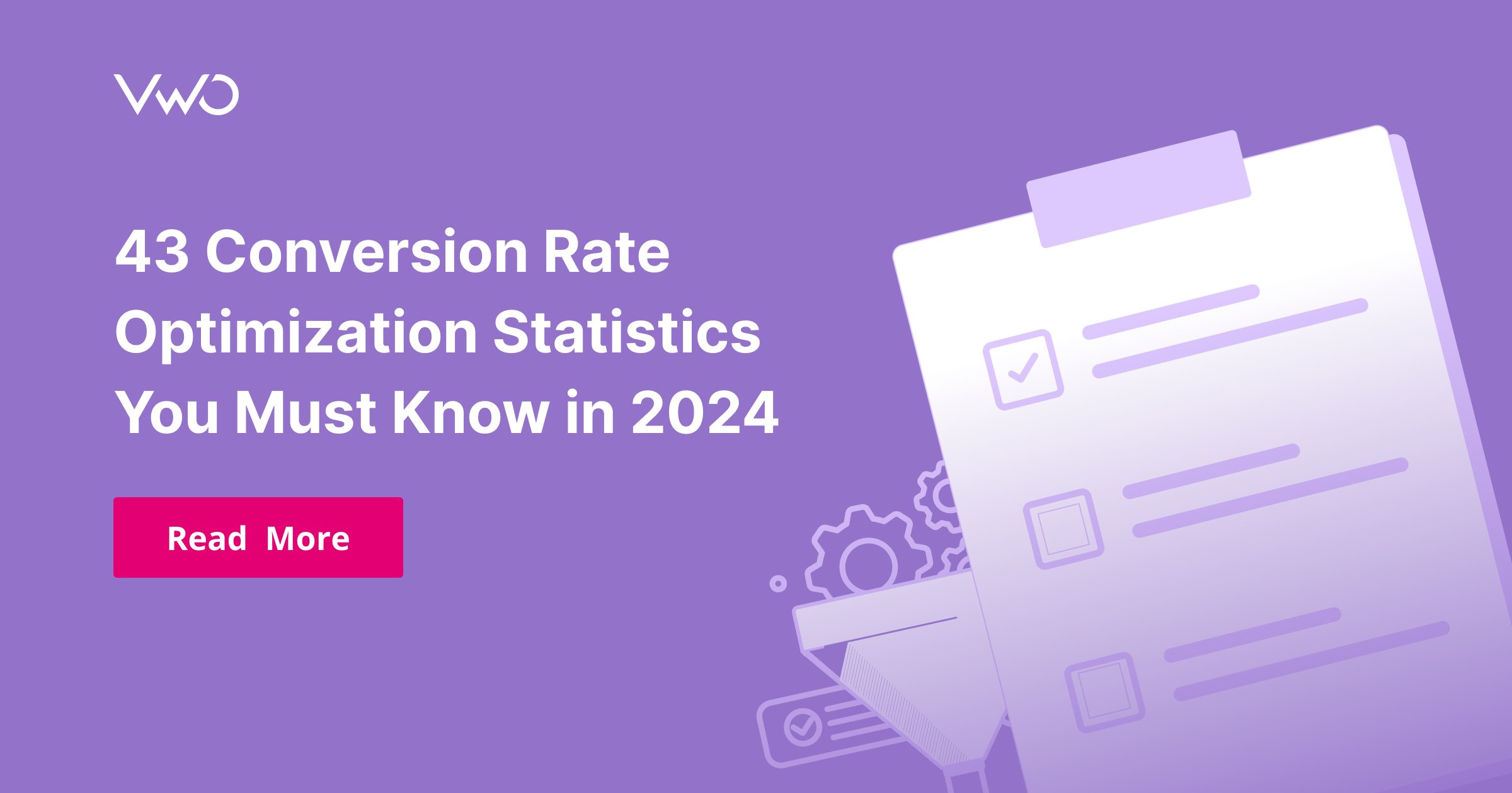43 Conversion Rate Optimization Statistics for 2024 VWO