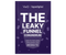 The Leaky Funnel Conundrum - How to Stop Users From Leaving Your Website
