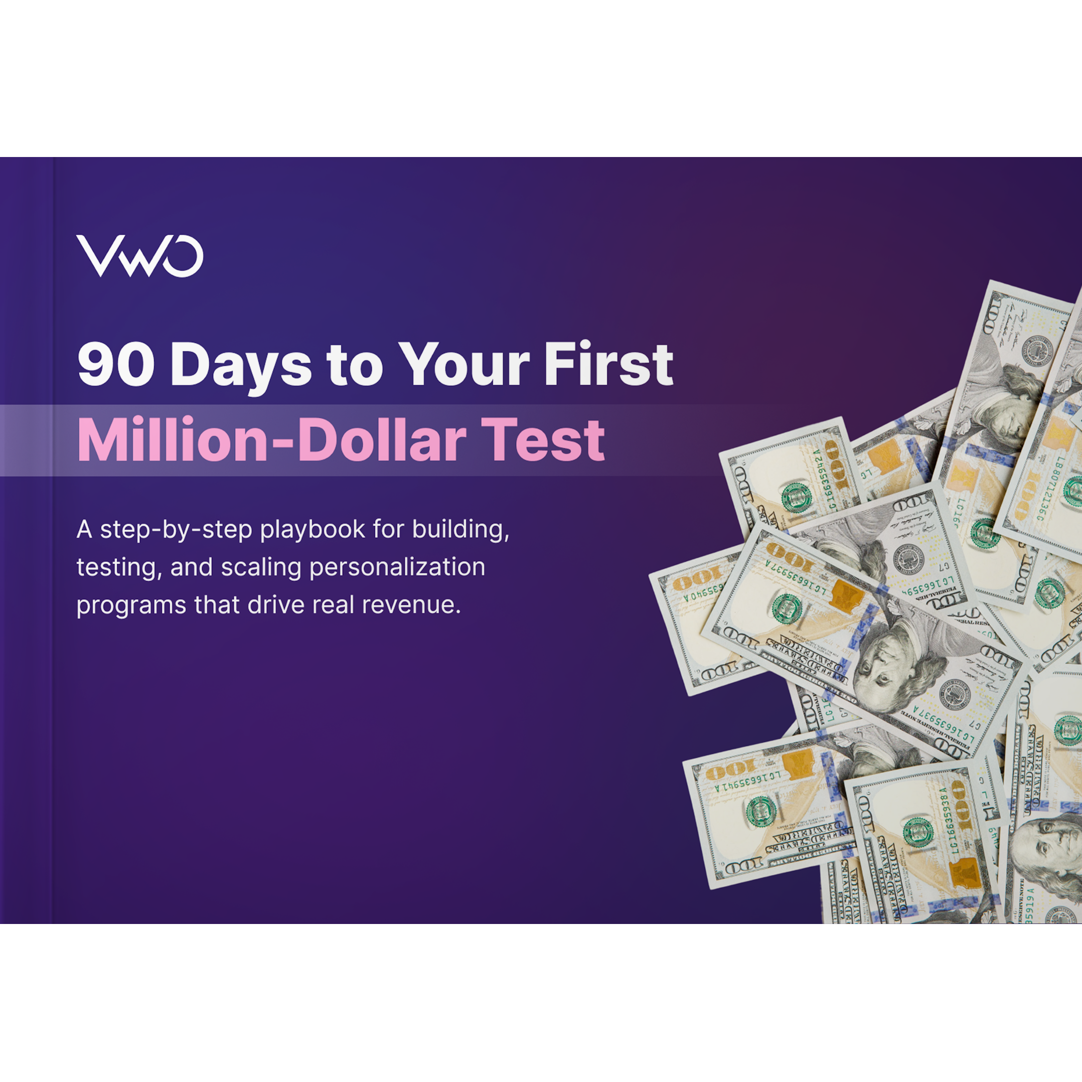 90 Days to Your First Million-Dollar Test
