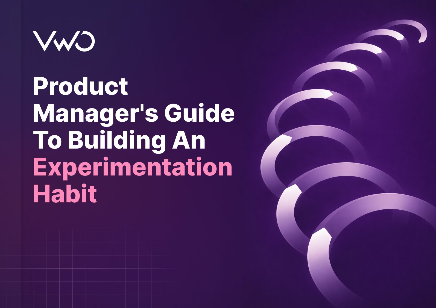 PM’s Guide to Building an Experimentation Habit