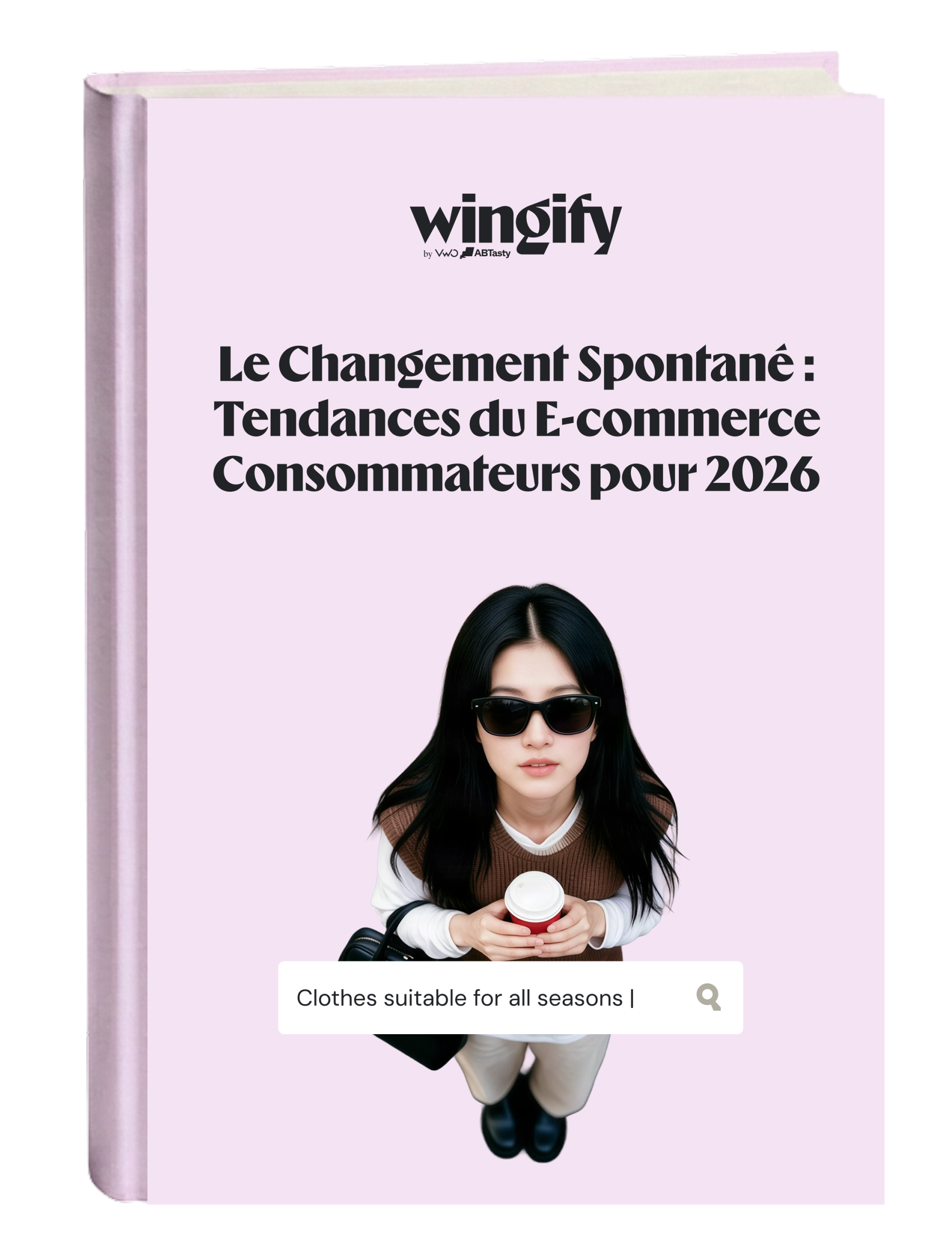 Le Changement Spontané : Tendances du E-commerce Consommateurs pour 2026
