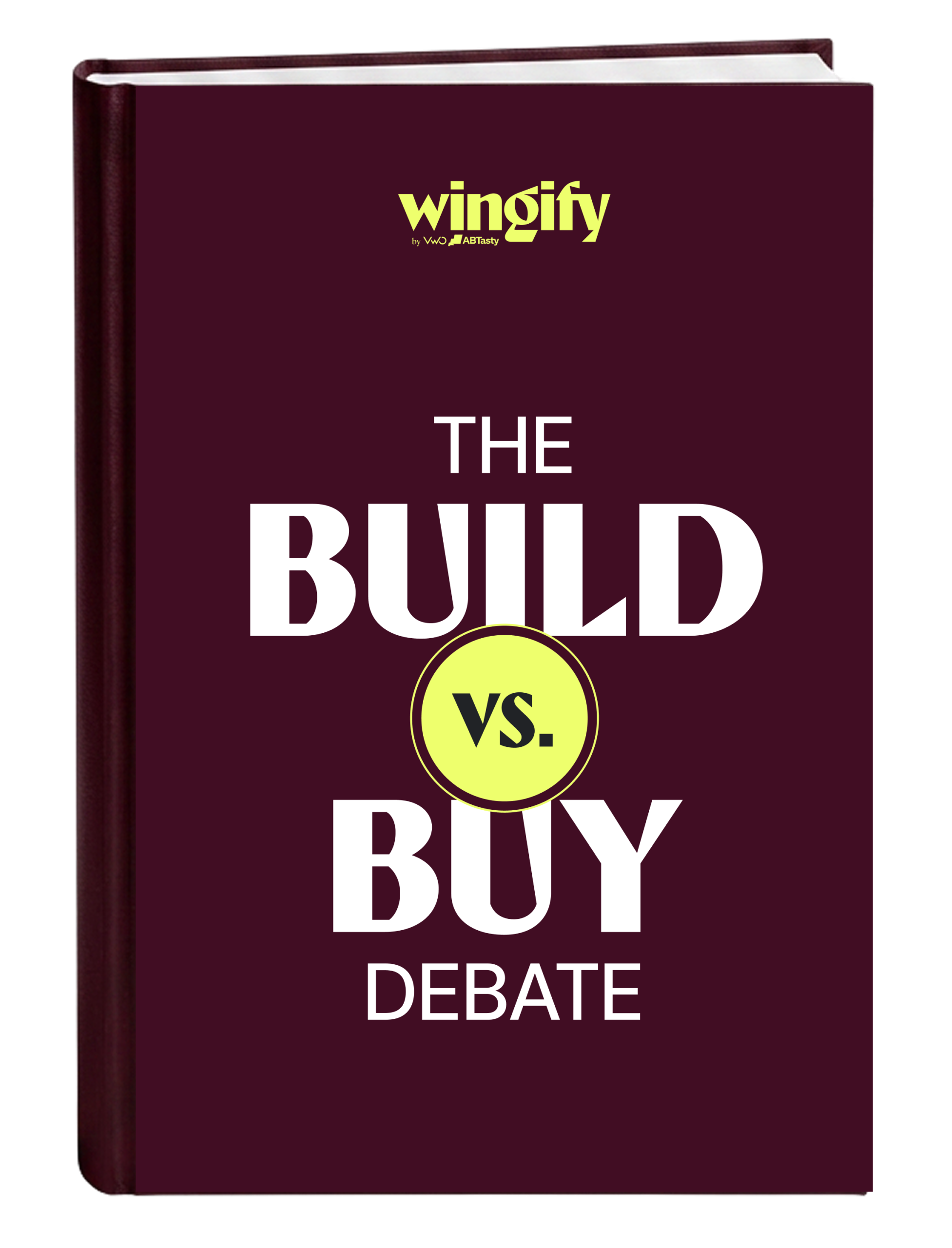 The Build vs. Buy Debate