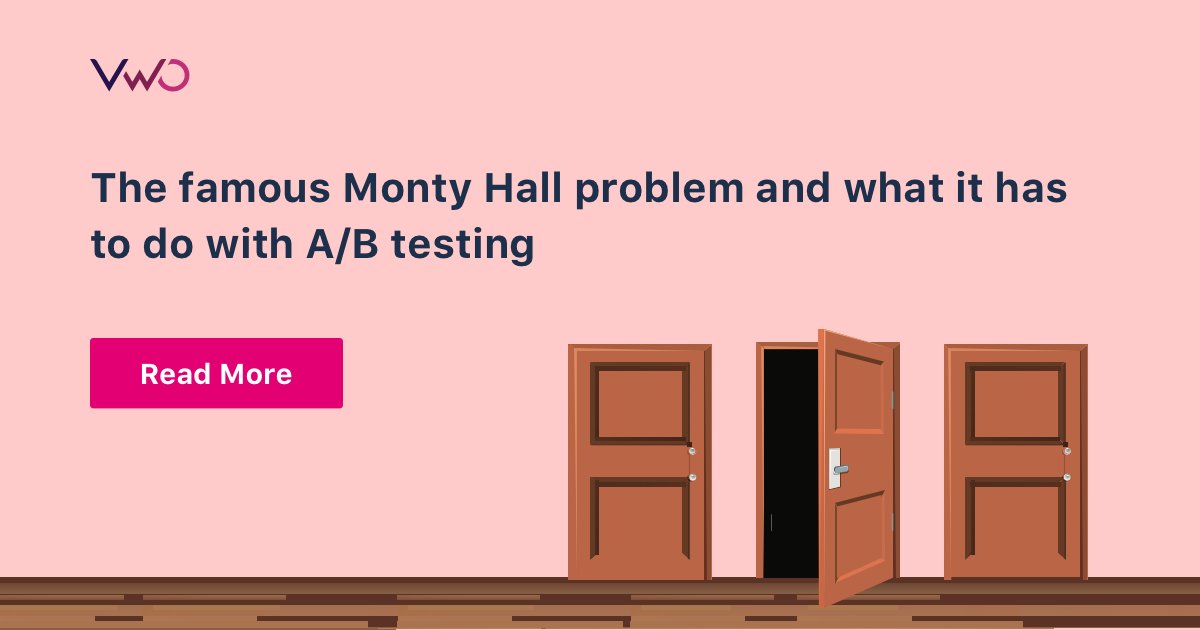 Monty Hall Problem: How Is It Related To A/B Testing?