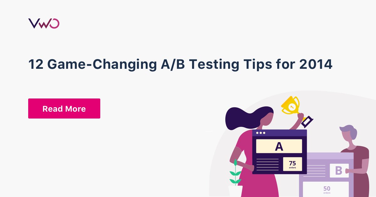 12 Game-Changing A/B Testing Tips For 2024