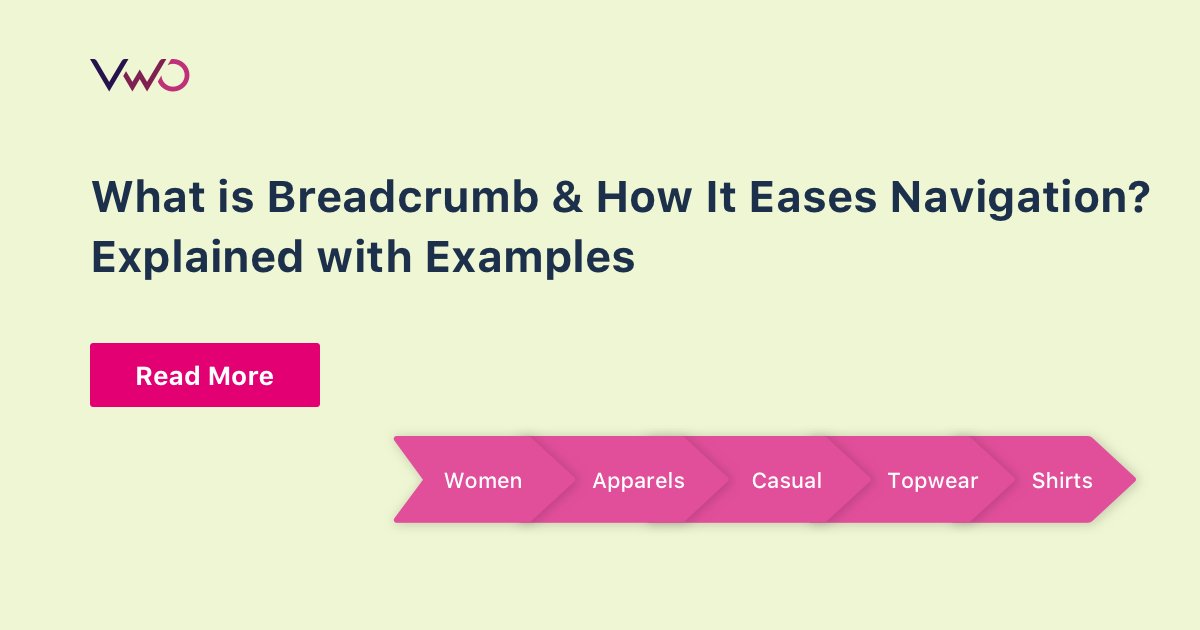 What is Breadcrumb & How It Eases Navigation? (With Examples) VWO