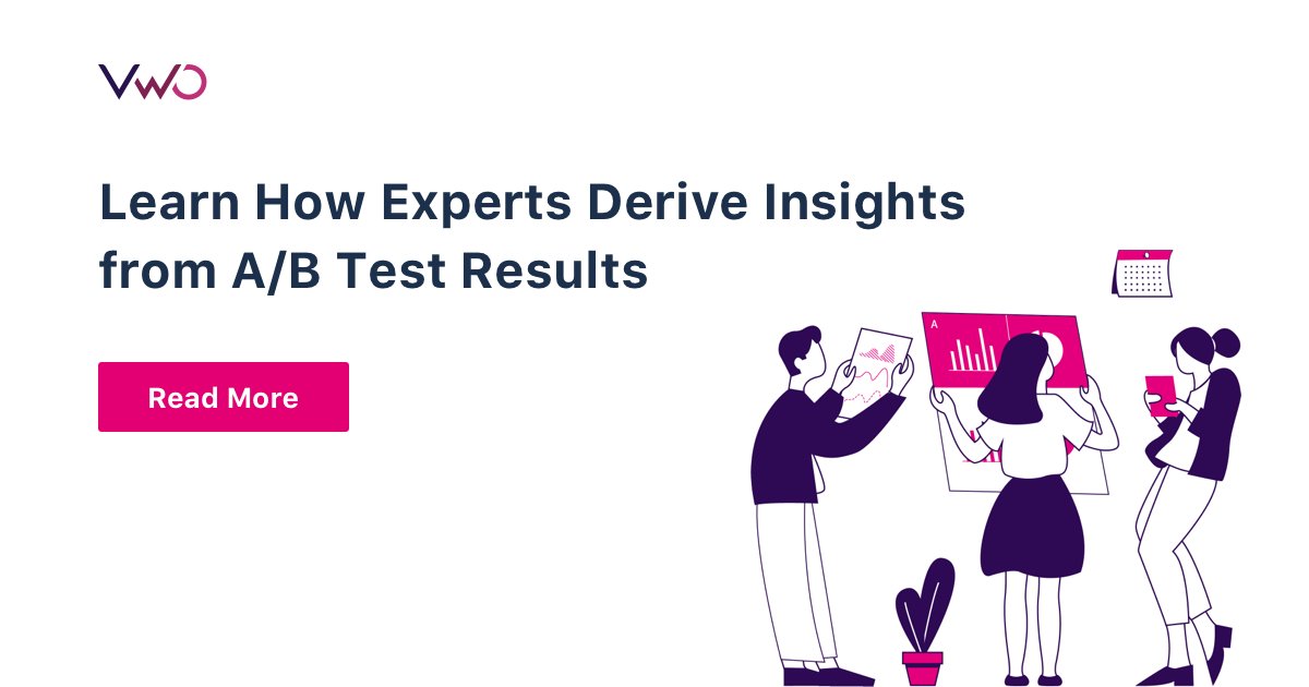 How Experts Derive Insights From Past A/B Test Results | VWO