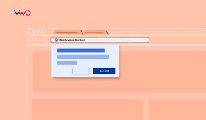 Browsers Are Changing Push Notification Opt-In Process And Here’s How VWO Engage is Ready For It