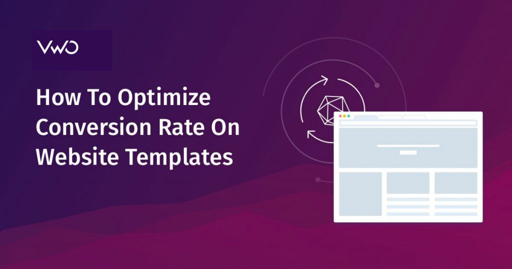 conversion rate optimization on website templates
