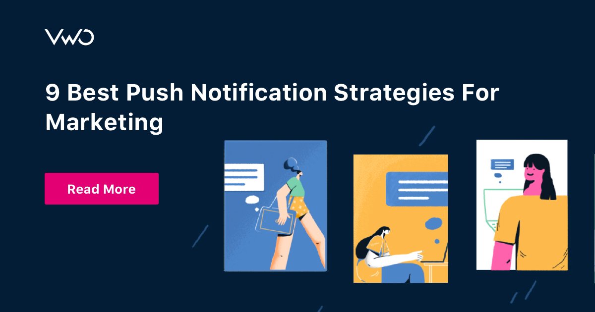 9 Best Push Notification Strategies For Marketing 2022