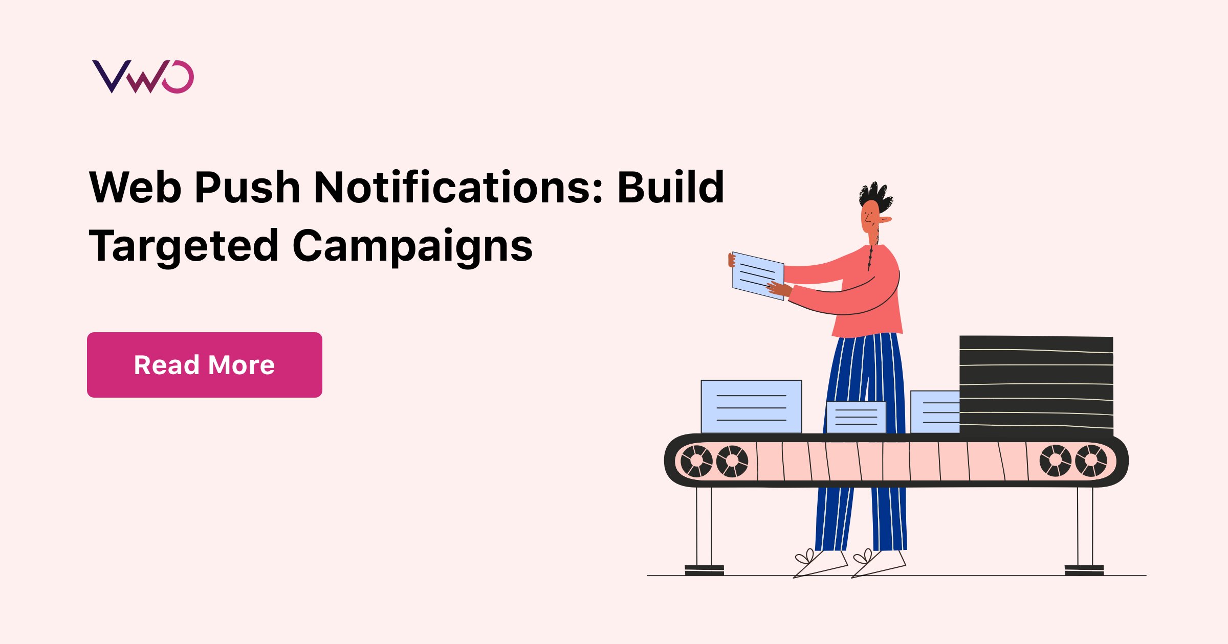 Web Push Notifications: Build Targeted Campaigns