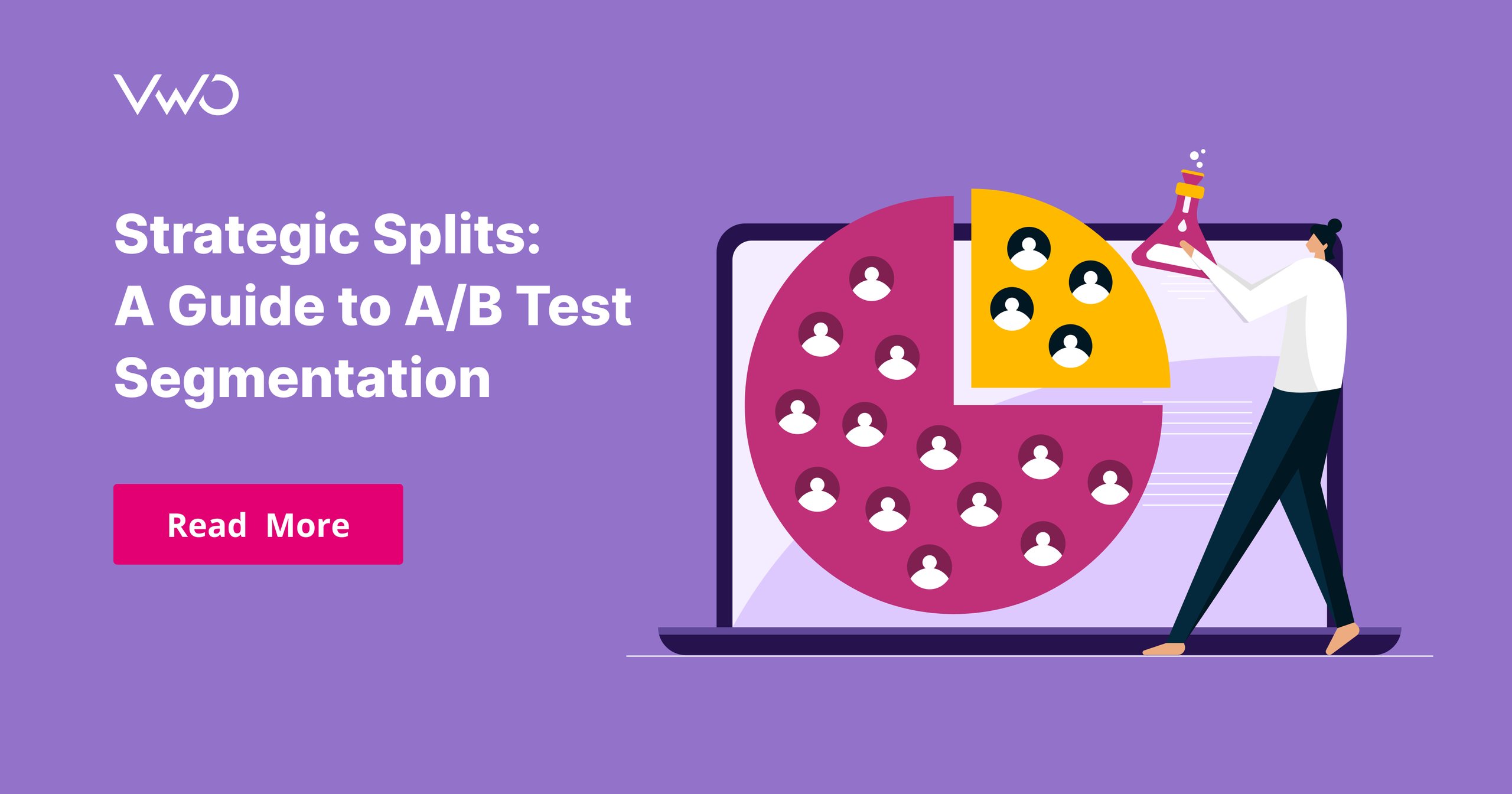 Strategic Splits: A Guide To A/B Test Segmentation | VWO