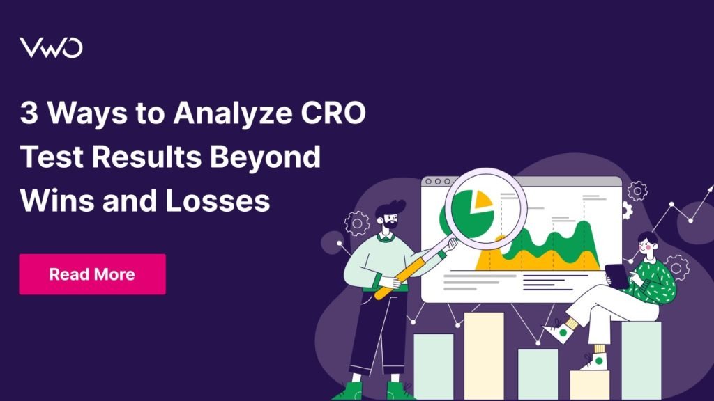 3 Ways To Analyze CRO Test Results