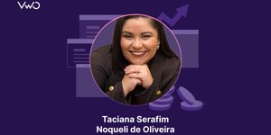 Taciana Serafim on Prioritizing Impactful CRO Metrics for Meaningful Improvements  