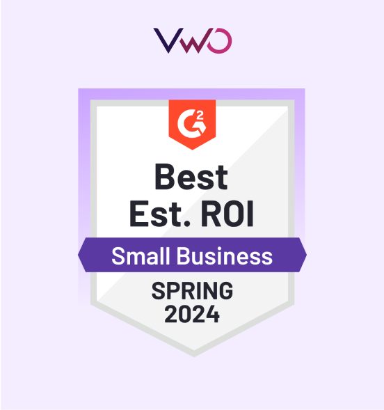 VWO racked up 'Best ROI' badge in the Small-Business Results Index Report.