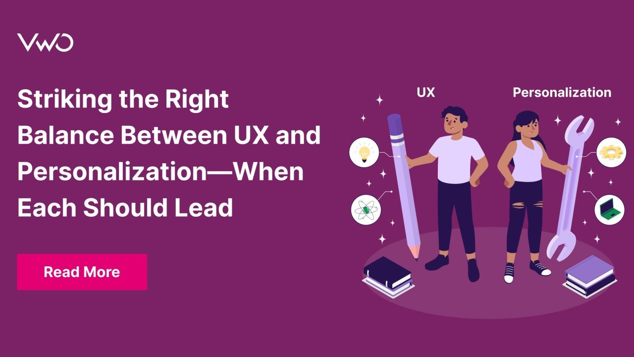 Balance Ux And Personalize