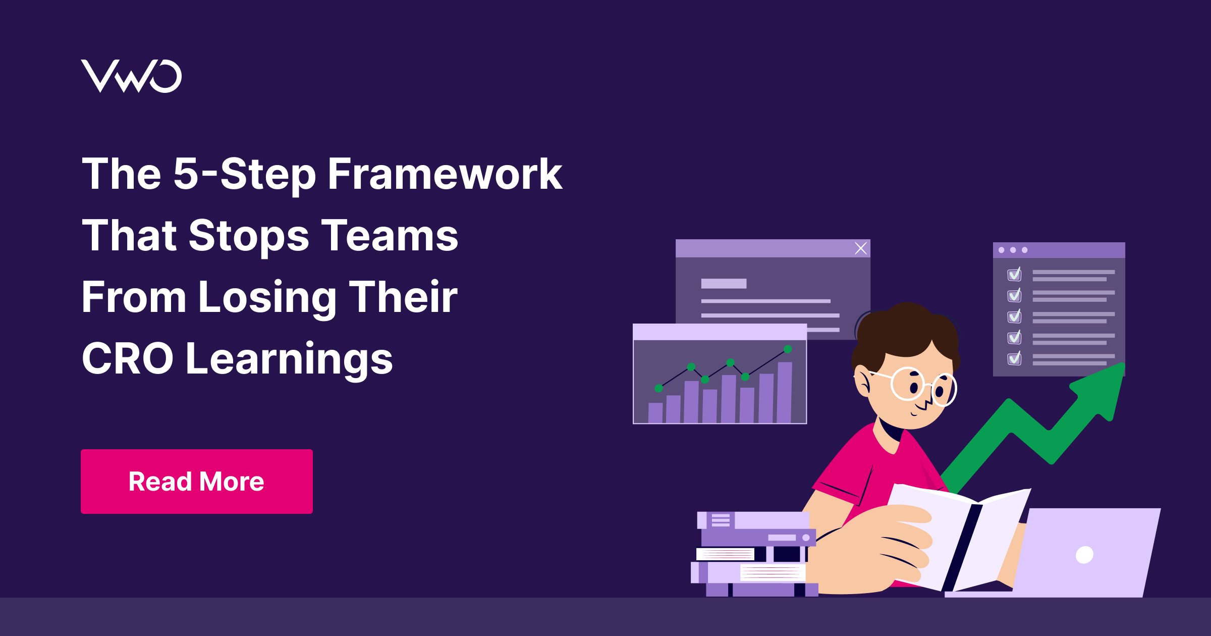 The 5-Step Framework That Stops Teams From Losing Their CRO Learnings