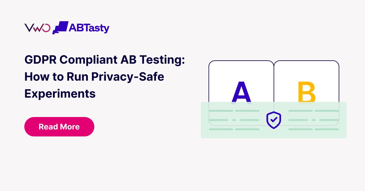 GDPR-Compliant A/B Testing: How to Run Privacy-Safe Experiments