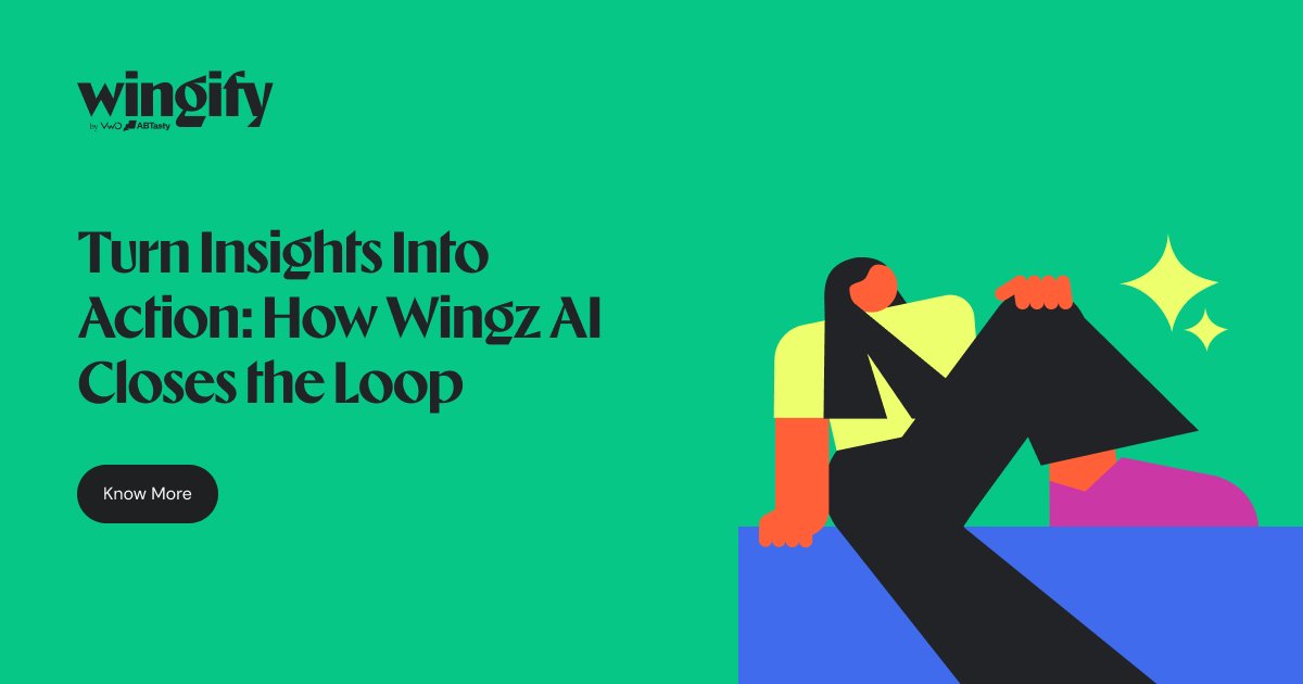 Turn Insights Into Action: How Wingz AI Closes the Loop